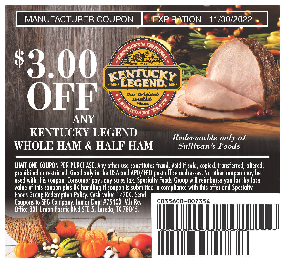 Kentucky Legend Ham Coupon November 2022 Sullivan's Foods