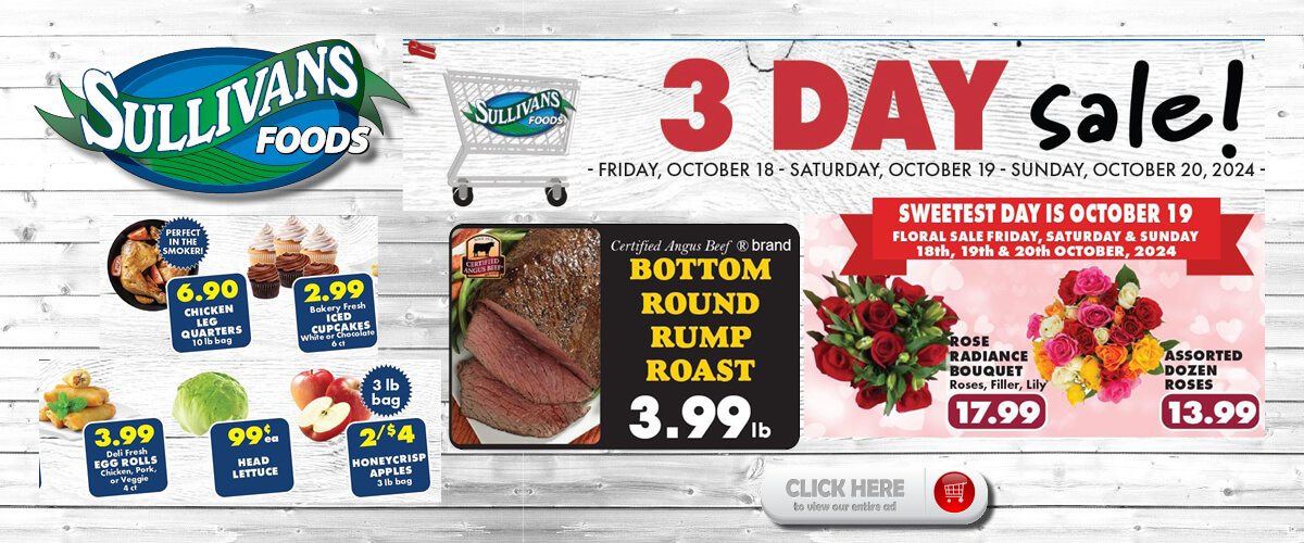 Sullivans Foods 3 Day Sale 10/18/24 - 10/20/24