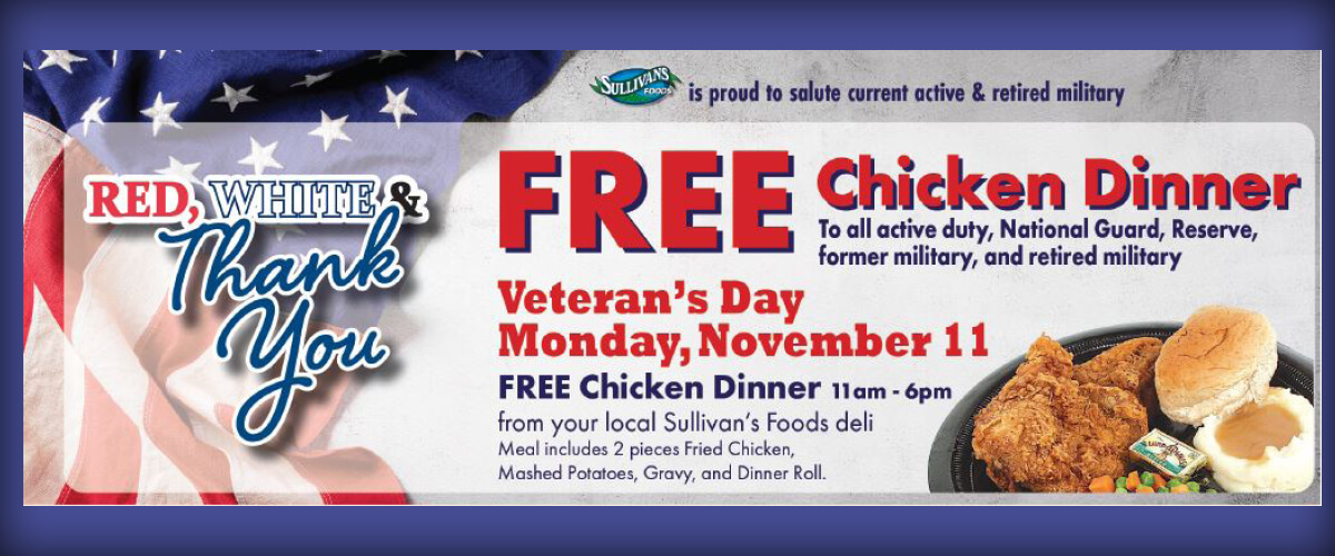 Sullivans Foods Veterans Day Meal 11/11/24